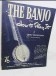 The Banjo and How to Play It - náhled