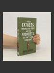 Your Fathers, Where Are They? And the Prophets, Do They Live Forever? - náhled