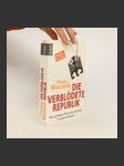 Die verblödete Republik: Wie uns Medien, Wirtschaft und Politik für dumm verkaufen - náhled