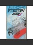 Milionový jeep (román, exil, Sixty-Eight Publishers; doslov Václav Havel; překlad Jaroslav Kořán) - náhled