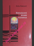 Blahoslavené drinské mučednice - baković anto - náhled