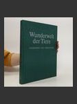 Wunderwelt der Tiere. Geheimnis und Abenteuer - náhled