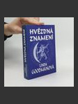 Hvězdná znamení : tajné kódy vesmíru : zapomenuté duhy a zapomenuté melodie starověké moudrosti - náhled