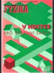 Fyzika v kostce pro střední školy - náhled