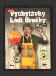 Vychytávky Ládi Hrušky - náhled