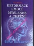 Deformace emocí, myšlenek a chtění - begich nick - náhled