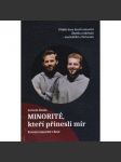 Minorité, kteří přinesli mír - náhled