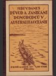 Původ a zanikání domorodců v Australii a Oceanii - náhled