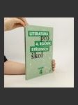 Literatura pro 4. ročník středních škol. Pracovní sešit - náhled