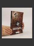 Gestapo: dějiny Hitlerovy tajné policie 1933-45 - náhled