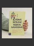 Žádná setkání nejsou náhodná - náhled