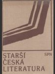 Starší česká literatura. Úvod do studia - náhled