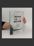 Média, lži a příliš rychlý mozek - náhled