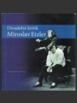 Divadelní kritik Miroslav Etzler - náhled