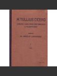 M. Tullius Cicero. Ukázky z jeho spisů rhetorických a filosofických (Rétorika, filozofie, antika, latina) - náhled