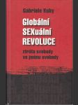 Globální SEXuální REVOLUCE - Ztráta svobody ve jménu svobody - náhled