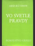 Vo svetle pravdy - Posolstvo grálu I. II. III. - náhled