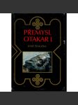 Přemysl Otakar I.- Panovník, stát a česká společnost na prahu vrcholného feudalismu (středověk, Přemyslovci, český král) - náhled