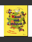 Nauč mě mluvit - 500 slov, říkadla, pohádky - náhled