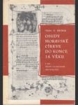 Osudy moravské církve do konce 14.věku. I. Dějiny Olomoucké arcidiecéze - náhled