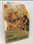 Lovci jeskynních medvědů - náhled