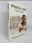 Přežila jsem: Otevřená zpověď o zradě, nenávisti a odpuštění - náhled