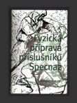 Fyzická příprava příslušníků Specnaz - náhled