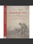 Gallipoli 1915 : místo pro tisíc britských pušek [první světová válka, bitva o Dardanely, dnešní Turecko] - náhled