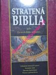 Stratená biblia alebo čo sa do biblie nedostalo - porter j.r. - náhled