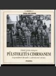 Půlstoletí s Cimrmanem. Legendární divadlo z odvrácené strany (Cimrman) + DVD - náhled