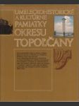 Umeleckohistorické a kultúrne pamiatky okresu Topoľčany - náhled