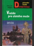 Vražda pro zlatého muže - náhled