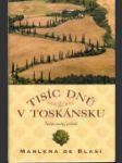 Tisíc dnů v Toskánsku - náhled