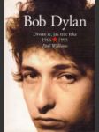 Bob Dylan: Dívám se, jak teče řeka - náhled