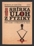 Sbírka úloh z fyziky pro žáky středních škol - náhled