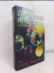 Zamilovaná hypnotizérka: Láska může člověka připravit o rozum! - náhled