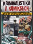 Kriminalistika v komiksech - náhled