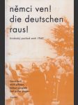 němci ven! die deutschen raus! Brněnský pochod smrti 1945. - náhled