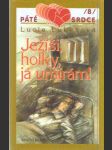 Ježíši, holky, já umírám - náhled