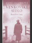 Venkovské sídlo. Bouřlivé časy. - náhled