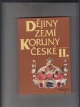 Dějiny zemí Koruny české II. (Od nástupu osvícenství po naši dobu) - náhled