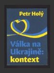 Válka na Ukrajině: kontext - náhled