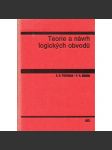 Teorie a návrh logických obvodů [teorie a návrh logických obvodů kombinačních i sekvenčních] - náhled