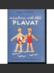 Naučme své děti plavat (plavání, sport) - náhled