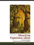 Sloužím tajnému ohni - náhled