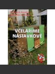 Včelaříme nástavkově (včely, včelařství) - náhled