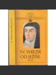 Sv. Terezie od Ježíše. Život - náhled