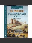 Od Pardubic k českomoravskému pomezí [Tajemné stezky, východní Čechy. Obsah: Pernštejnové, rady, Pardubice, Chrudim, Polička, Vraclav, Košumberk, historie ad.] - náhled