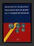 Mincovní památky šlechtických rodů v českých zemích - náhled