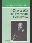 Život a dílo sv. Františka Saleského - náhled